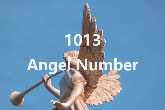 1013 Angel Number