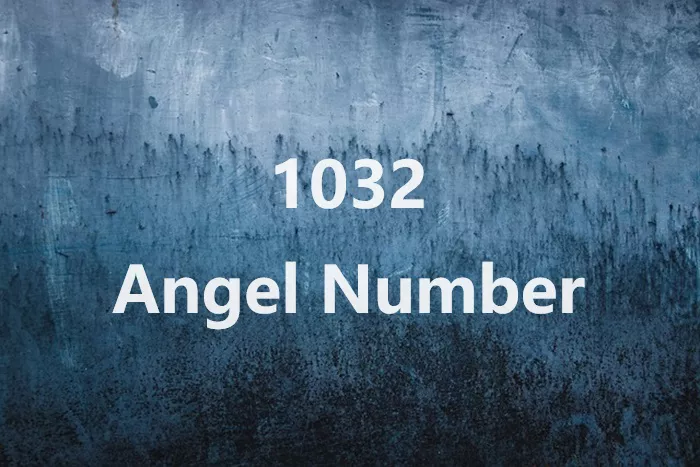 1032 Angel Number