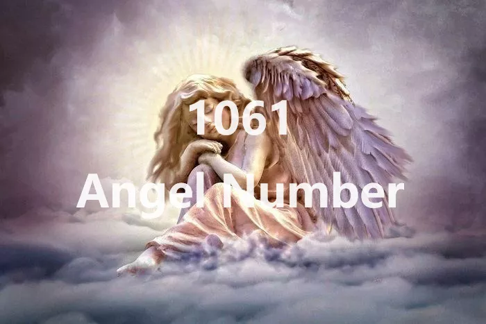 1061 Angel Number