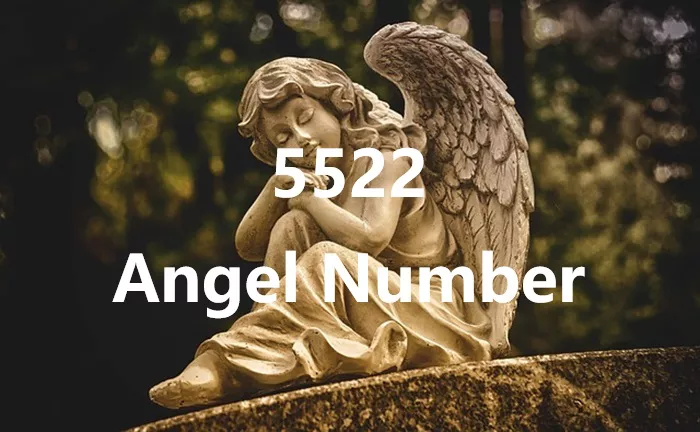 5522 Angel Number